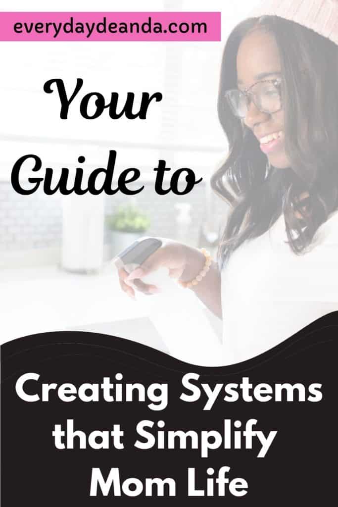 household systems, systems that simplify, systems for busy moms